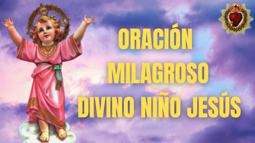Oración Milagroso Divino Niño JesÚs