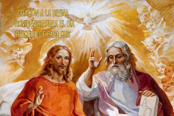 Oración a la Divina Providencia para el Día Primero de Cada Mes
